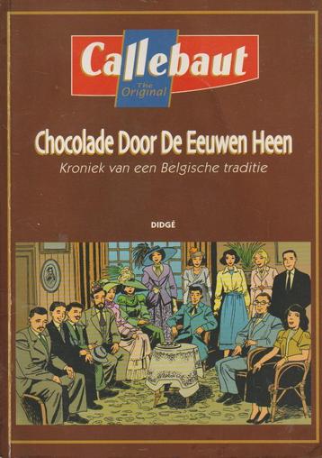  Strip : Callebaut - Chocolade door de eeuwen heen.