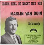 Marijn Van Duin - Droom Heel de Nacht Met Mij, Ophalen, Gebruikt, Pop