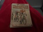 Vlaamsche wielerleven, Boeken, Ophalen of Verzenden, Gelezen, Lopen en Fietsen