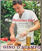 Gino D'Acampo - Mijn Italiaanse dieet, Boeken, Kookboeken, Ophalen of Verzenden, Gino D'Acampo, Italië