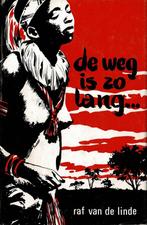 De weg is zo lang… (verhalen) - Raf van de Lind, Ophalen of Verzenden, Gelezen