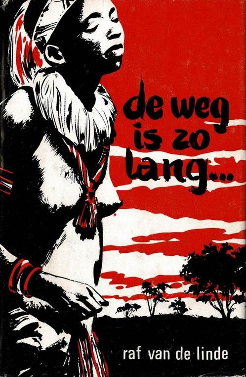 De weg is zo lang… (verhalen) - Raf van de Lind, Boeken, Literatuur, Gelezen, Ophalen of Verzenden