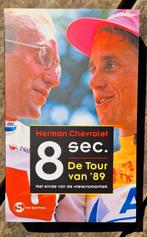 Herman Chevrolet - Acht seconden, de Tour van '89, H. Chevrolet, Lopen en Fietsen, Ophalen of Verzenden, Zo goed als nieuw