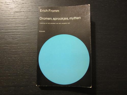 Dromen, sprookjes, mythen  -Erich Fromm-, Boeken, Psychologie, Ophalen of Verzenden