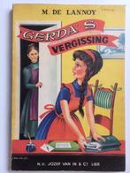 Gerda’s vergissing. M. De Lannoy (oud boek), Fiction général, Enlèvement ou Envoi