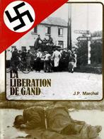 La libération de Gand - J.P. Marchal, Boeken, Ophalen of Verzenden, Gelezen
