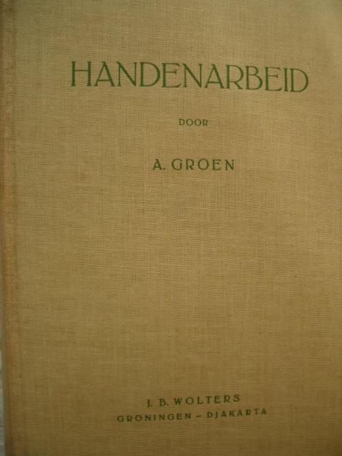 A. Groen : Handenarbeid, Hobby en Vrije tijd, Knutselen, Gebruikt, Ophalen of Verzenden