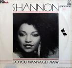Shannon - Do You Wanna Get Away maxi 12'', CD & DVD, Vinyles | R&B & Soul, 12 pouces, R&B, Utilisé, Enlèvement ou Envoi
