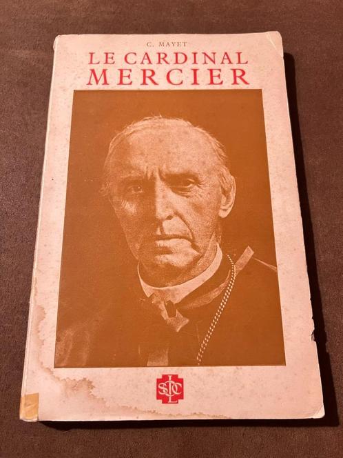 Le Cardinal Mercier - C. Mayet, Livres, Biographies, Utilisé, Ésotérisme et spiritualité, Enlèvement ou Envoi