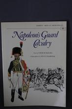 Napoleon - Osprey - Napoleons Guard Cavalry, Boeken, Ophalen of Verzenden, Zo goed als nieuw