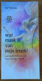 Wat maak ik van mijn leven?  -  Ed Nissink, Ophalen of Verzenden, Zo goed als nieuw, Ed Nissink