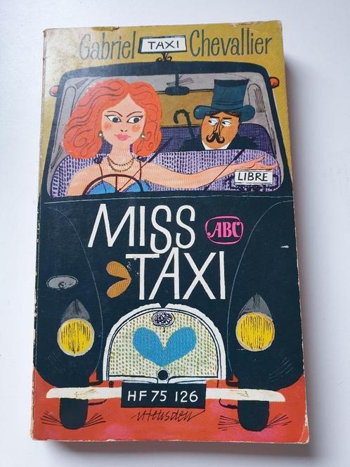 MISS TAXI Gabriel Chevallier 1962 ABC pocket 144, Boeken, Romans, Gelezen, Ophalen of Verzenden