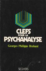 Clefs pour la psychanalyse Georges Philippe Brabant, Boeken, Psychologie, Functieleer of Neuropsychologie, Ophalen of Verzenden