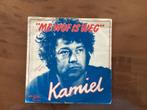 Kamiel – Me Wuf Is Weg Single vinyl belpop, Ophalen of Verzenden, Gebruikt, Single