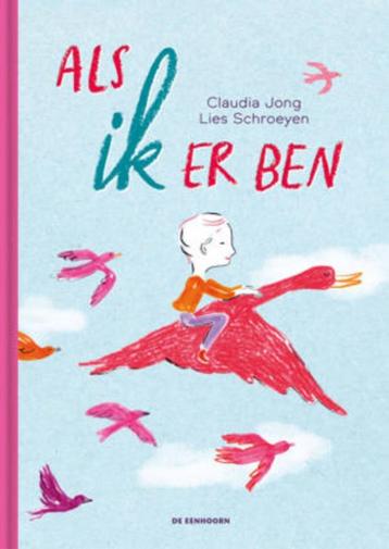 boek: als ik er ben/Claudia Jong & Lies Schroeyen beschikbaar voor biedingen
