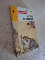 Bob Morane (La voix du mainate)., Boeken, Ophalen of Verzenden, Zo goed als nieuw, H. Vernes.