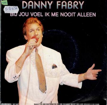Vinyl, 7"    -   Danny Fabry – Bij Jou Voel Ik Me Nooit Alle beschikbaar voor biedingen