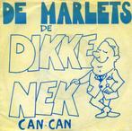 De Marlets - De Dikke Nek Can-Can, Cd's en Dvd's, Vinyl | Nederlandstalig, Ophalen of Verzenden, Zo goed als nieuw, Overige formaten