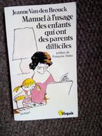 manuel à l'usage des enfants qui ont des parents diffiiciles, Livres, Psychologie, Enlèvement ou Envoi, Utilisé, Psychologie du développement
