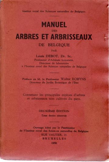 MANUEL des ARBRES et ARBRISSEAUX par Louis DEBOT - 1958