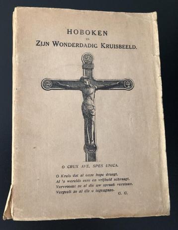 Hoboken en Zijn Wonderdadig Kruisbeeld door P. D. Kuyl, Pr.