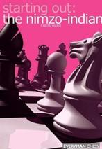 Schaakboek: Starting out - the nimzo-indian (C.Ward), Boeken, Chris Ward, Overige onderwerpen, Ophalen, Gelezen