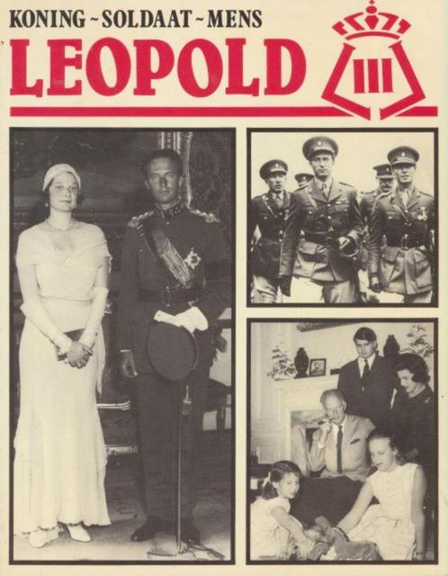 (b178) Leopold III Koning, Soldaat, Mens, Boeken, Literatuur, Gelezen, Verzenden