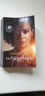 Het Negerboek/Lawrence Hill, Livres, Romans historiques, Comme neuf, Enlèvement ou Envoi