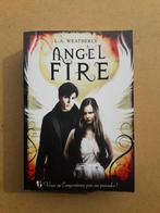 Angel Fire / L.A. Weatherly, Livres, Fantastique, Comme neuf, Enlèvement ou Envoi, L.A. Weatherly
