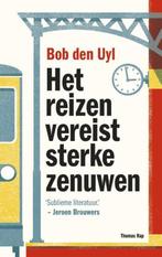 Te Koop Boek HET REIZEN VEREIST STERKE ZENUWEN Bob den Uyl, Bob den Uyl, Ophalen of Verzenden, Zo goed als nieuw, Nederland
