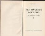 J.M.Elsing “Het zingende oerwoud”, Ophalen of Verzenden, Zo goed als nieuw, België