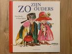 Boek Zo zijn ouders, Prentenboek, Ophalen of Verzenden, Peter Bently, Zo goed als nieuw