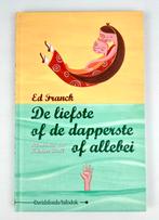 De liefste of de dapperste of allebei - Ed Franck, Boeken, Ophalen of Verzenden, Zo goed als nieuw, Fictie algemeen