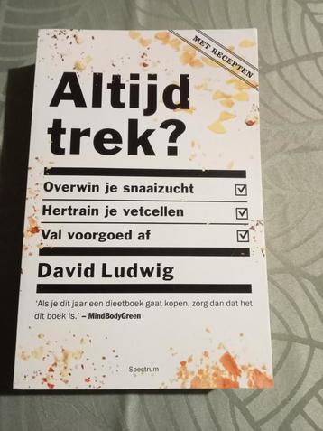 David Ludwig: Altijd trek? Met recepten beschikbaar voor biedingen