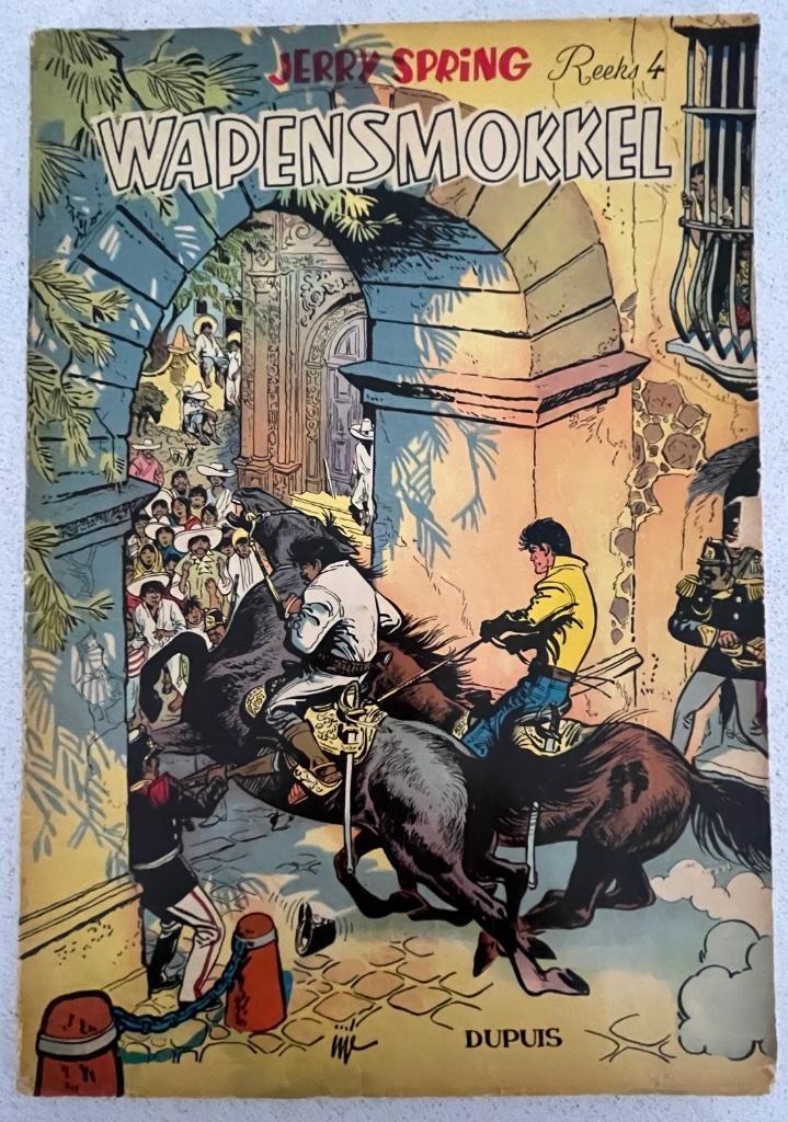 Jerry Spring - De Wapensmokkel (4) 1957 1ste druk, Boeken, Stripverhalen, Gelezen, Eén stripboek, Ophalen of Verzenden
