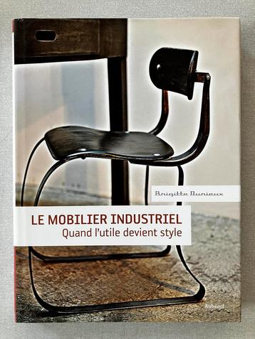 Le mobilier industriel - Brigitte Durieux beschikbaar voor biedingen