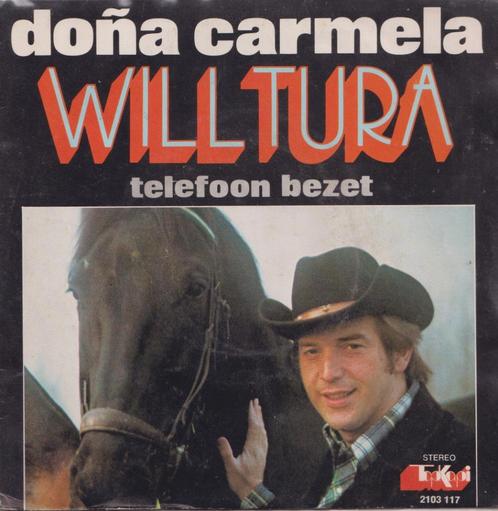 Will Tura – Dona Carmela / Telefoon bezet - Single, CD & DVD, Vinyles Singles, Utilisé, Single, En néerlandais, 7 pouces, Enlèvement ou Envoi