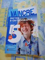 Vaincre. Dictée & orthographe. 5e primaire., Ophalen of Verzenden, Zo goed als nieuw