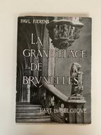 La Grand' place de Bruxelles, Paul Fierens, 1945, Gelezen, Ophalen of Verzenden