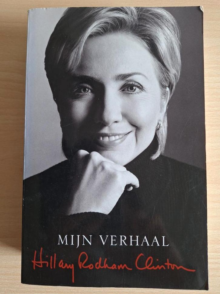 Hillary Rodham Clinton - Mijn verhaal - Hillary, Boeken, Biografieën, Politiek, Ophalen of Verzenden