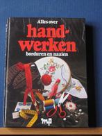 Alles over Handwerken borduren en naaien, Boeken, Gelezen, Borduren en Naaien, Ophalen of Verzenden