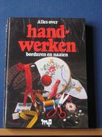 Alles over Handwerken borduren en naaien, Ophalen of Verzenden, Gelezen, Borduren en Naaien