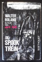 De Spooktrein - Walter Roland - 1972, Enlèvement ou Envoi, Utilisé