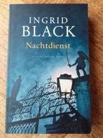 Ingrid Black: Nachtdienst, Ophalen of Verzenden, Gelezen