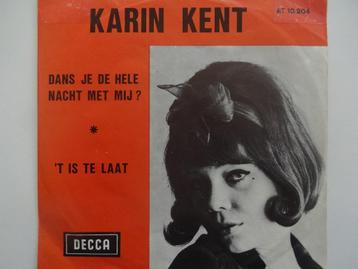 Karin Kent - Dans Je De Hele Nacht Met Mij (1966) beschikbaar voor biedingen