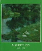 Maurice Sys (1880-1975) - 1989, Boeken, Kunst en Cultuur | Beeldend, Ophalen of Verzenden, Gelezen