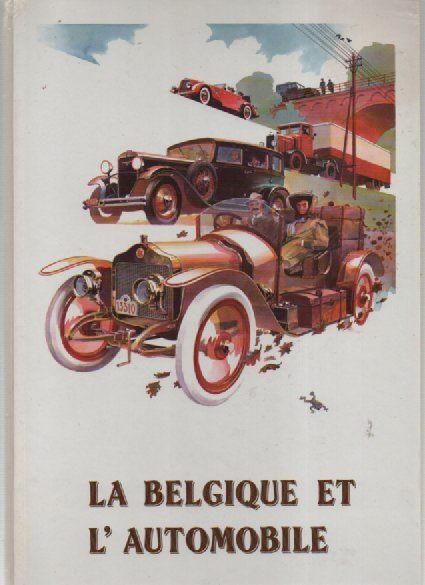 LA BELGIQUE et L' AUTOMOBILE ( DELHAIZE ), Livres, Autos | Livres, Enlèvement ou Envoi, Comme neuf, Général, Yvette et Jacques Kupélian