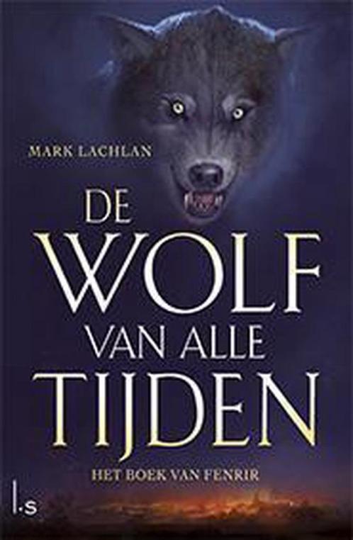 de wolf van alle tijden (171f), Boeken, Fantasy, Nieuw, Ophalen of Verzenden