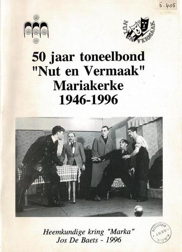 50 jaar toneelbond "Nut en vermaak", Mariakerke 1946 - 1996 beschikbaar voor biedingen
