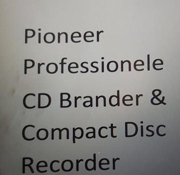 Graveur de CD professionnel Pioneer, Enlèvement ou Envoi, Comme neuf, Pioneer